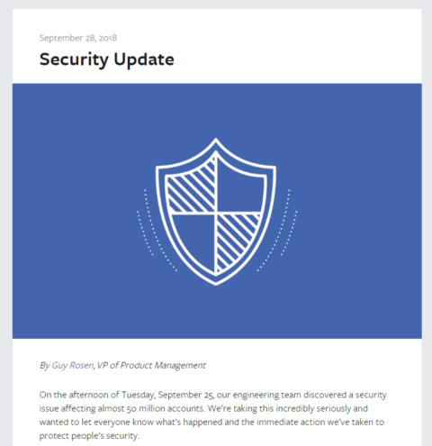 Facebookサイバー攻撃を受け約9000万人のアカウントを強制ログアウト。勝手にログアウトしてしてたら個人情報流出対象アカウントかも。Facebook最新情報/セキュリティ関連最新ニュース速報 2018