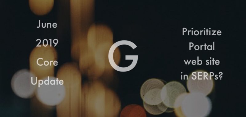 グーグルは「検索順位にポータルサイトを優先していない」と言及。SEO/Google検索対策 最新情報2019年6月