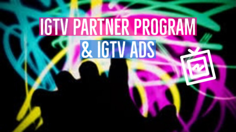 インスタIGTV広告配信テスト間もなく開始！IGTV 収益化機能パートナープログラムとIGTV広告。Instagram新機能 最新ニュース速報 2020年2月7日-3月