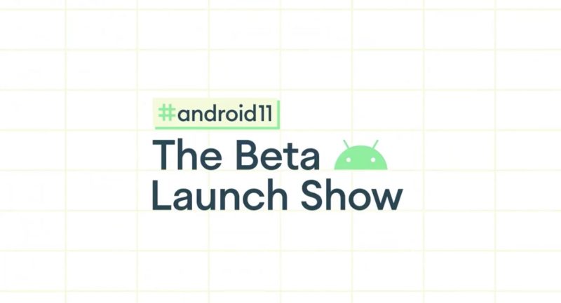 #Android11 The Beta Launch Show オンラインイベントが6月3日開催決定!Google最新ニュース 2020年5月7日